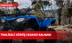 Tehlikeli ATV süren sürücüye 23 bin 907 TL ceza