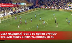 “Come to North Cyprus” reklamı Güney Kıbrıs’ta tepki çekti
