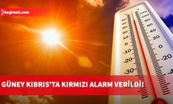 Güney Kıbrıs Meteoroloji Dairesi bugün için kırmızı alarm verdi