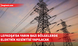 Gönyeli’de yarın bazı bölgelerde iki saatlik elektrik kesintisi yaşanacak