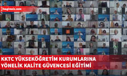 KKTC yükseköğretim kurumlarına yönelik kalite güvencesi eğitimi düzenlendi
