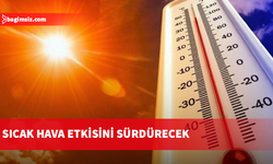 Hava sıcaklığı 37 dereceye kadar yükselecek