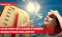 Meteoroloji Dairesi'nden sıcaklık uyarısı!