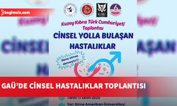 GAÜ’de “Cinsel Yolla Bulaşan Hastalıklar” toplantısı yapılıyor