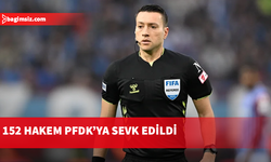 TFF, 152 hakemi bahis oynadıkları gerekçesiyle PFDK’ya sevk etti