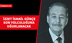 İzzet İsmail Günçe bugün son yolculuğuna uğurlanacak...