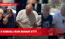 5 Kıbrıslı Rum hakkında beraat kararı verildi