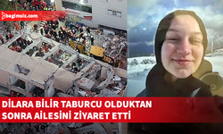 Gebze’de enkazdan sağ kurtulan Dilara Bilir taburcu oldu