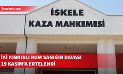 İskele Kaza Mahkemesi’nde yargılanan iki Kıbrıslı Rum sanığın davası 19 Kasım’a ertelendi