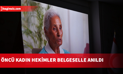İlk kadın hekimlerden Dr. Berkalp ve Dr. Fehim’in belgeselleri gösterildi