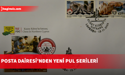 Posta Dairesi’nin yeni pul serileri ve ilk gün zarfları yarın satışa sunuluyor