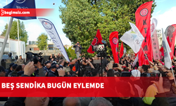 Kamuda yetkili 5 sendika bugün Maliye Bakanlığı önünde eyleme gidiyor
