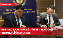 İEZB ile DAÜ arasında eğitim ve Teknopark iş birliği protokolü imzalandı