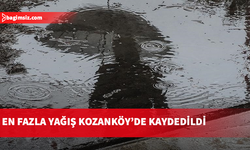 En fazla yağış Kozanköy’de kaydedildi