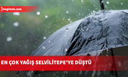 En çok yağış Selvilitepe'ye düştü