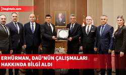 Erhürman, DAÜ heyetini kabul etti