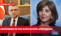 Erhürman bugün Holguin ile bir araya gelecek