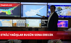 Etkili yağışlar bugün sona erecek