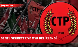 CTP’de Genel Sekreter ve MYK belirlendi
