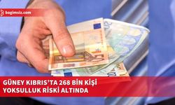 Güney Kıbrıs’ta nüfusun yüzde 27,8’i düşük gelir sınıfında