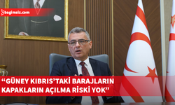 Erhürman: Güneydeki barajların doluluk oranı yüzde 10’un altında