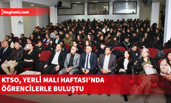 KTSO, Yerli Malı Haftası kapsamında öğrencilere yönelik etkinlik düzenledi