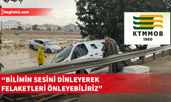 KTMMOB: Doğa olaylarının afete dönüşmesinde ana etken insan