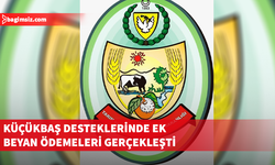 Küçükbaş Hayvan Başı Destek ödemeleri devam etti