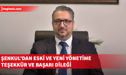 Murat Şenkul’dan yeni CTP yönetime başarı mesajı