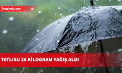 Tatlısu 26 kilogram yağış aldı