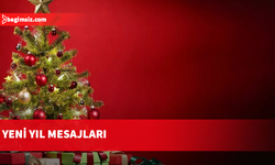 Siyaset, İş Dünyası ve STK Temsilcilerinden 2026 Yeni Yıl Mesajları