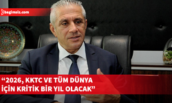 Taçoy: 2026 Kıbrıs meselesi açısından kritik bir yıl olacak