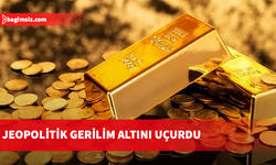 Altın durdurulamıyor...