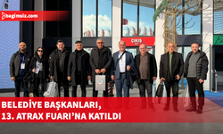 Belediye Başkanları, 13. ATRAX Fuarı’na katıldı