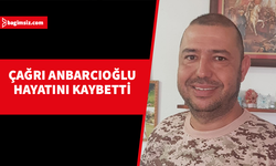 TAK çalışanı Çağrı Anbarcıoğlu hayatını kaybetti...