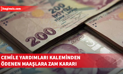 Cemile Yardımları Kapsamındaki 5 Kişinin Maaşına Yüzde 21,66 Zam