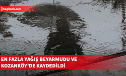 En fazla yağış Beyarmudu ve Kozanköy'de kaydedildi