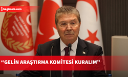 Üstel: Gelin araştırma komitesi kuralım