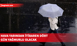 Hava yarından itibaren dört gün yağmurlu olacak