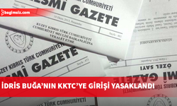 İdris Buğa’nın KKTC’ye girişi Bakanlar Kurulu kararıyla yasaklandı...