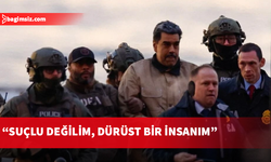 Venezuela Devlet Başkanı Nicolas Maduro: Masumum ve iyi bir adamım...