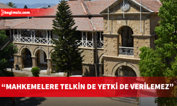 Yüksek Mahkeme: Yargı yetkisini yalnızca Anayasa ve Yasalar belirler...