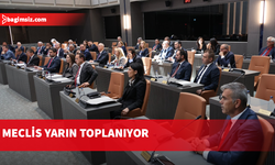 Meclis Genel Kurulu yarın toplanacak