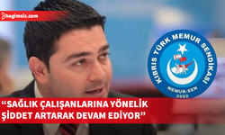 Memur-Sen sağlık çalışanına şiddet olayını kınadı