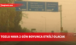 Tozlu hava 2 gün boyunca etkili olacak