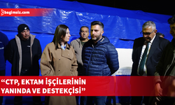 İncirli: Emekçi halkın kitle partisi olarak EKTAM işçilerinin yanınızdayız ve destekçisiyiz