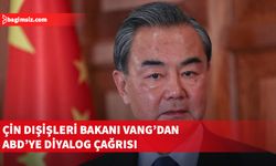 Çin Dışişleri Bakanı Vang'dan ABD'ye "büyük güç ilişkilerinde diyalog ve istişare" çağrısı