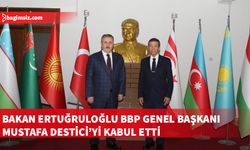 Ertuğruloğlu, BBP Genel Başkanı Destici’yi kabul etti