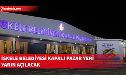 İskele Belediyesi Kapalı Pazar Yeri ve Terminal Alanı yarın açılacak