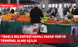 İskele Belediyesi Kapalı Pazar Yeri ve Terminal Alanı törenle açıldı